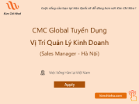 CMC Global Tuyển Dụng – Vị Trí Quản Lý Kinh Doanh (Sales Manager - Hà Nội) /Mức lương: 30-40 triệu VND/tháng