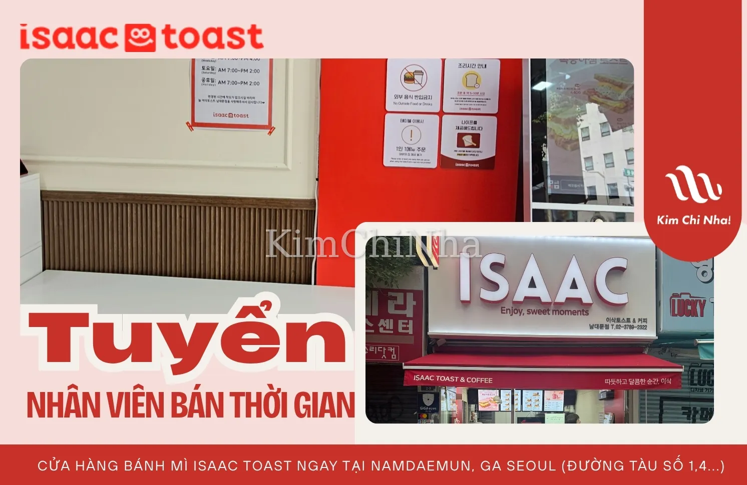 Isaac Toast Namdaemun tuyển nhân viên người Việt làm bán thời gian (12,000 won /1 giờ + ăn trong ca)