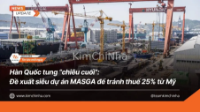 Hàn Quốc tung “chiêu cuối”: Đề xuất siêu dự án MASGA để tránh thuế 25% từ Mỹ