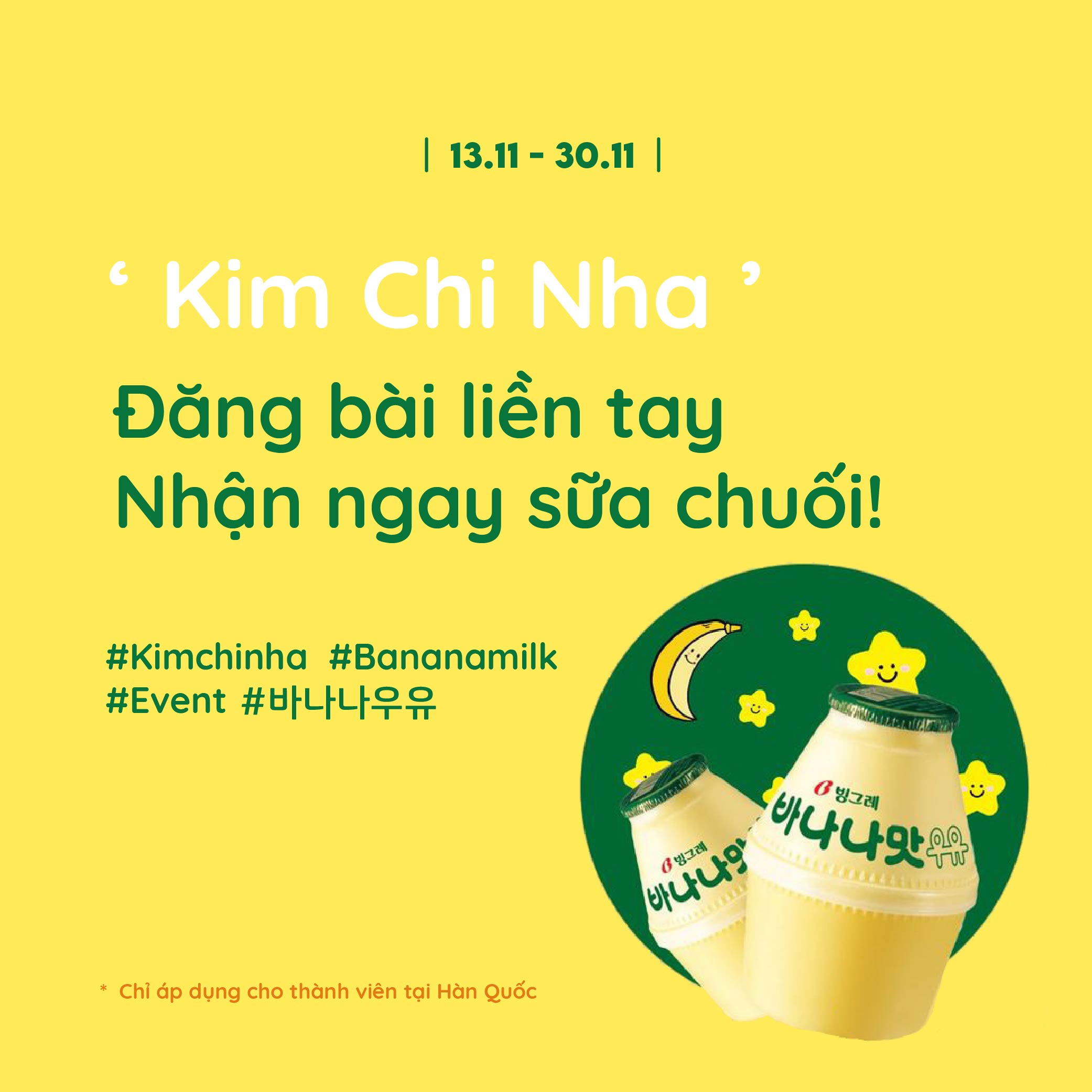 Nhận ngay sữa chuối chỉ bằng cách chia sẻ cuộc sống thường nhật tại Kim Chi Nha