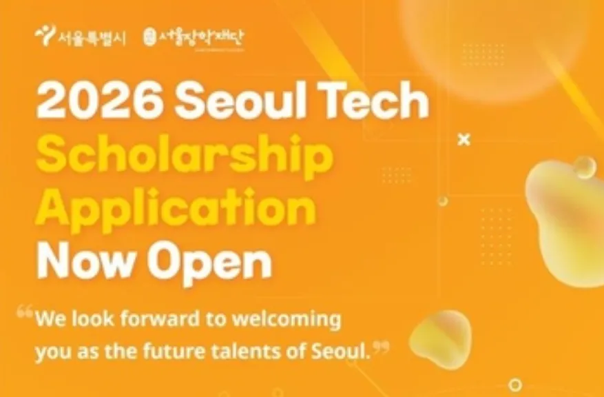 Học bổng Seoul Tech Scholarship 2025 mở cho toàn bộ sinh viên quốc tế, nhận hồ sơ đến tháng 3