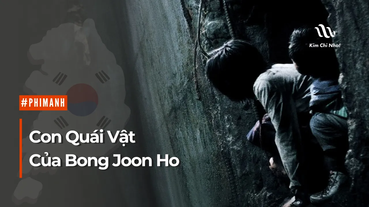 Con Quái Vật Của Bong Joon Ho
