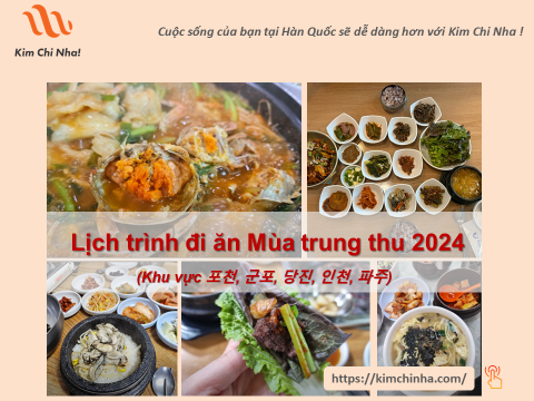 Chia sẻ lịch trình đi ăn Mùa trung thu 2024 (Khu vực 포천, 군포, 당진, 인천, 파주)