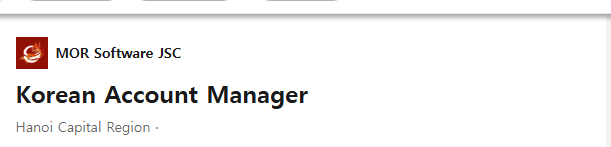 MOR Software JSC tuyển nhân viên phụ trách Quản lý khách hàng Hàn Quốc (Lương tháng 30 triệu, Hà Nội)